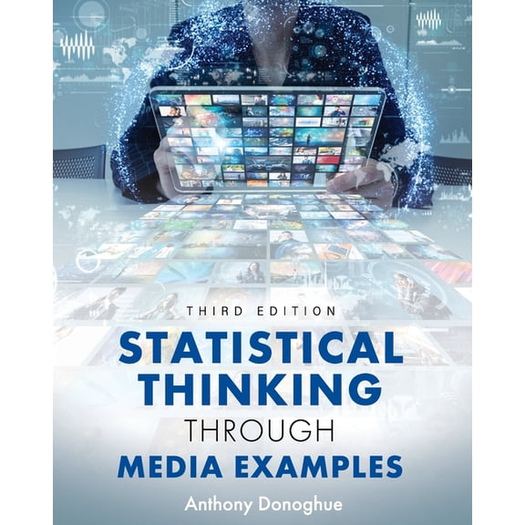 Statistical Thinking through Media Examples, (Paperback)