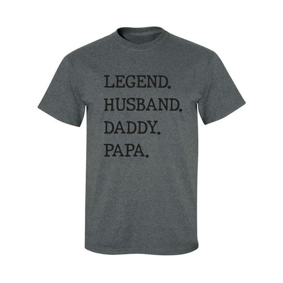 Legend. Husband. Daddy. Papa. Adult Short Sleeve T-shirt