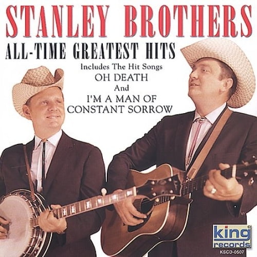 The Stanley Brothers - All-Time Greatest Hits - Music & Performance - CD