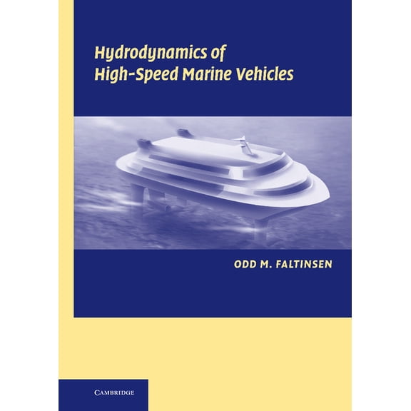 Hydrodynamics of High-Speed Marine Vehicles, (Hardcover)