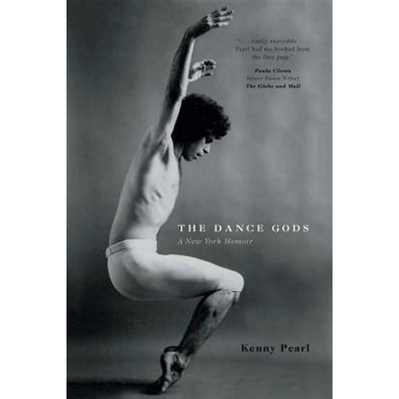 The Dance Gods: A New York Memoir