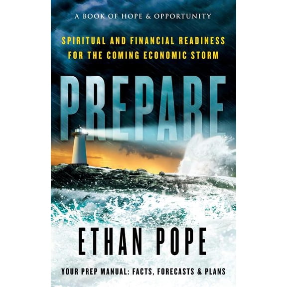 Prepare: Spiritual and Financial Readiness for the Coming Economic Storm (Paperback)