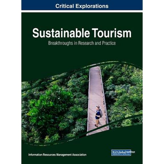 Sustainable Tourism: Breakthroughs in Research and Practice