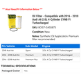 thumbnail image 2 of Oil Filter - Compatible with 2016 - 2018 Audi A6 2.0L 4-Cylinder CYNB FI Turbocharged 2017, 2 of 2