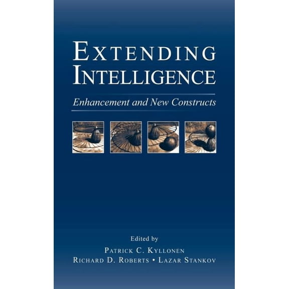 Educational Psychology Extending Intelligence: Enhancement and New Constructs, (Hardcover)