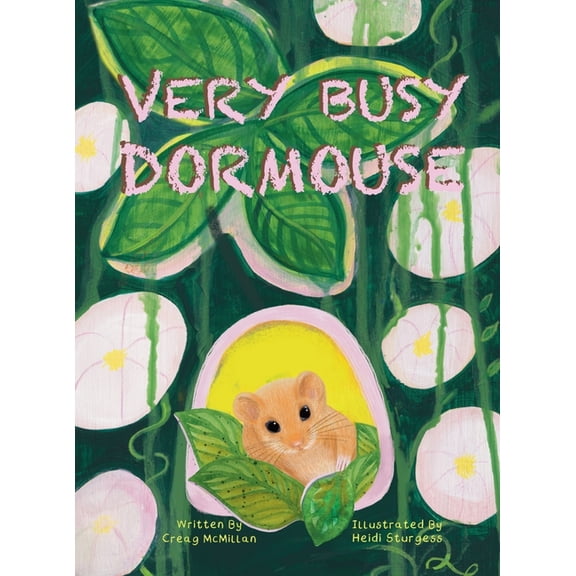 Very Busy Dormouse, (Hardcover)
