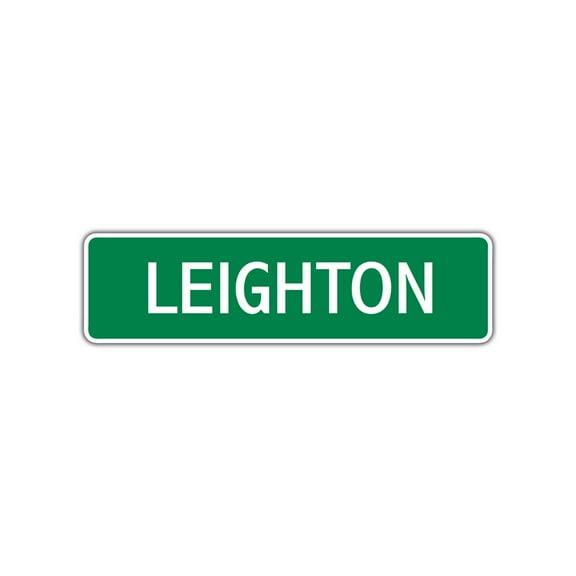 Leighton Girls Children Name Letter Printed Wall Plaque Decoration Label Indoor Outdoor Unique Novelty Aluminum Metal Sign 4"x13.5"