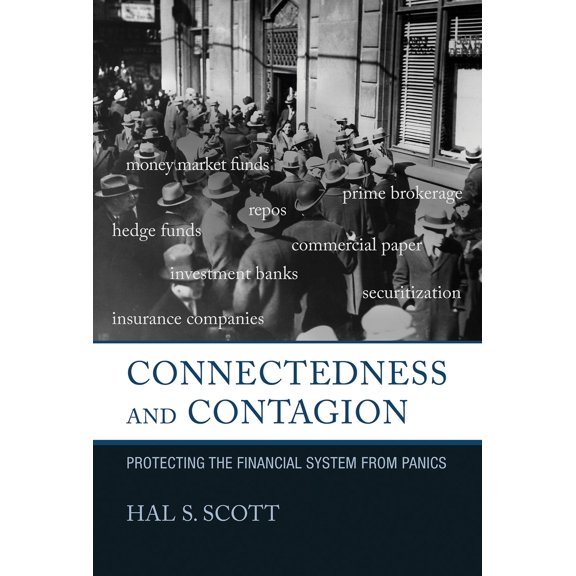 Pre-Owned Connectedness and Contagion: Protecting the Financial System from Panics (Hardcover) 0262034379 9780262034371