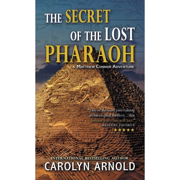 Matthew Connor Adventure The Secret of the Lost Pharaoh, Book 2, (Paperback)