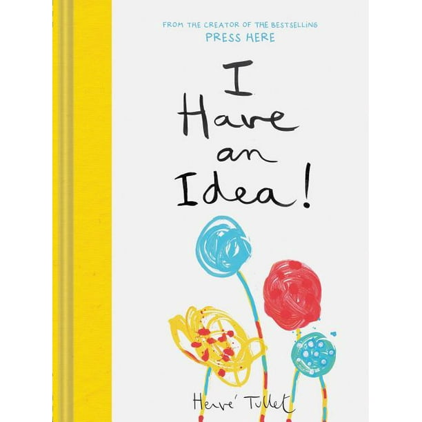 I Have an Idea! (Interactive Books for Kids, Preschool Imagination Book