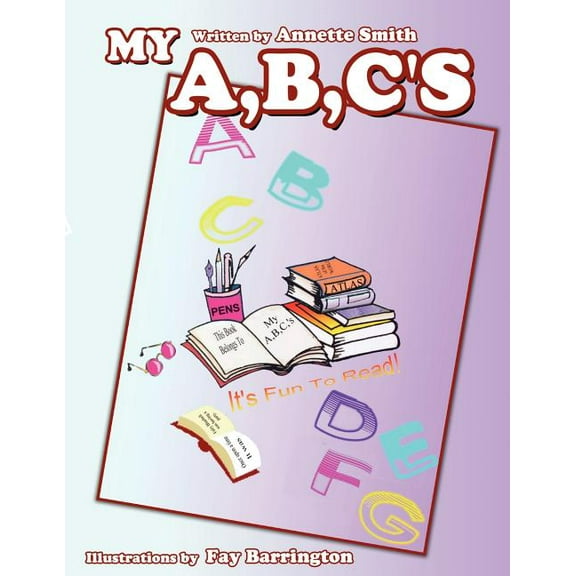 My A, B, C's, (Paperback)