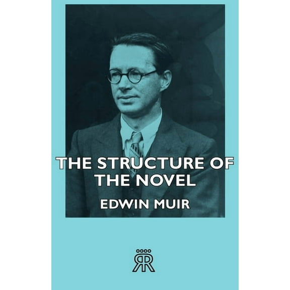 The Structure of the Novel, (Hardcover)