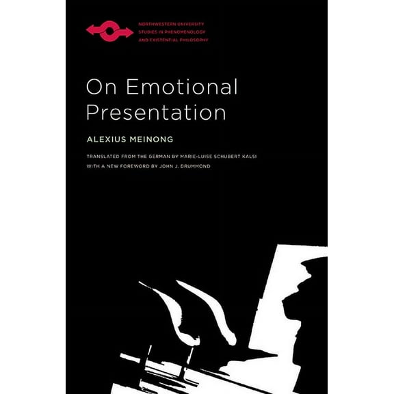 Studies in Phenomenology and Existential Philosophy: On Emotional Presentation (Paperback)