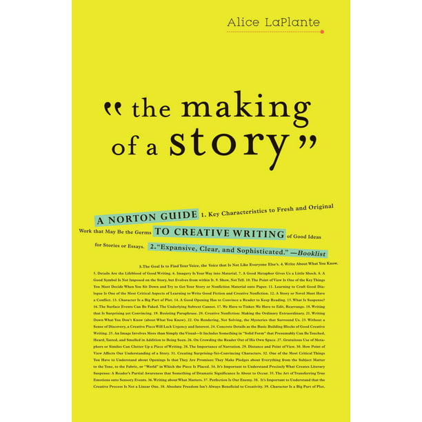 The Making of a Story A Norton Guide to Creative Writing Walmart