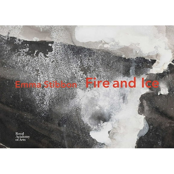 Emma Stibbon: Fire and Ice, (Hardcover)