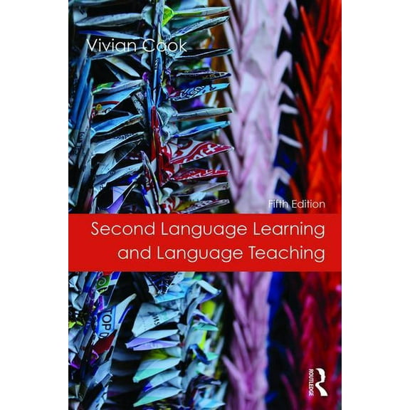 Second Language Learning and Language Teaching: Fifth Edition, (Hardcover)