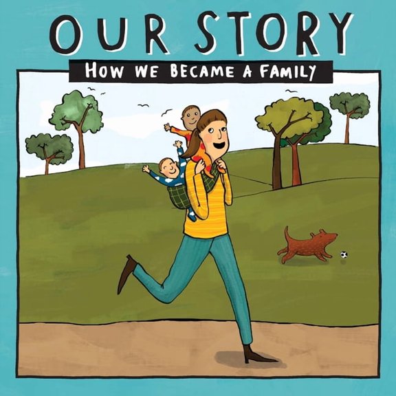 Our Story 034smemd2 Our Story - How We Became a Family (34): Solo mum families who used embryo donation - twins, Book 034, (Paperback)