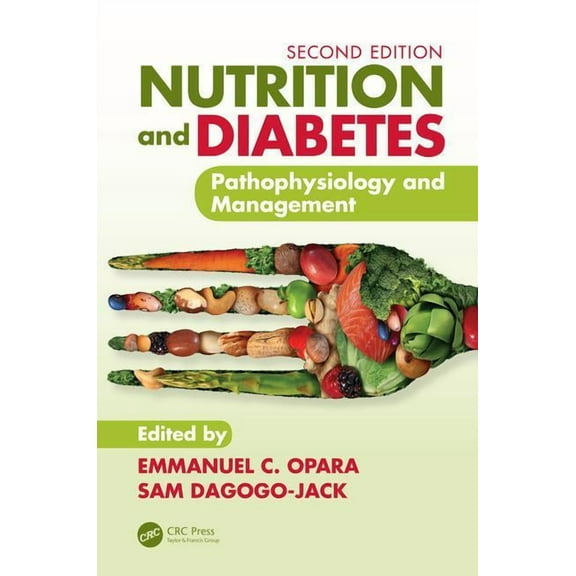 Nutrition and Diabetes: Pathophysiology and Management, (Hardcover)