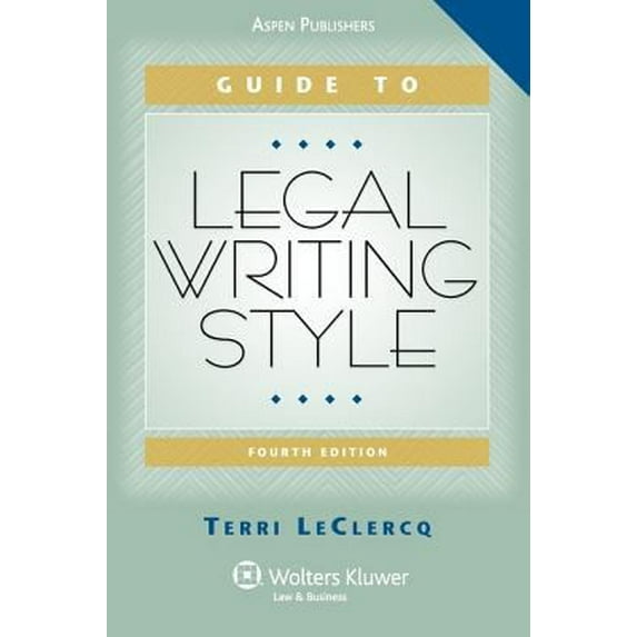 Pre-Owned Guide to Legal Writing Style (Paperback) 0735568375 9780735568372