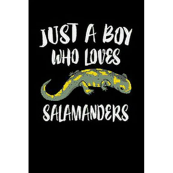 Just A Boy Who Loves Salamanders: Animal Nature Collection (Paperback)