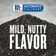 thumbnail image 2 of McCormick Culinary Whole Black BCF26 Sesame Seeds, 18 oz - One 18 Ounce Container of Black Sesame Seeds, Perfect for Stir-Fries, Sushi, Chow Mein and More, 2 of 3