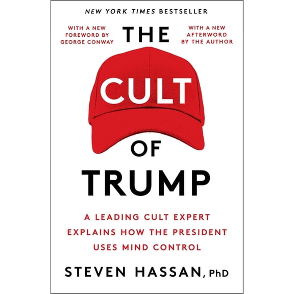 The Cult of Trump: A Leading Cult Expert Explains How the President Uses Mind Control, (Paperback)
