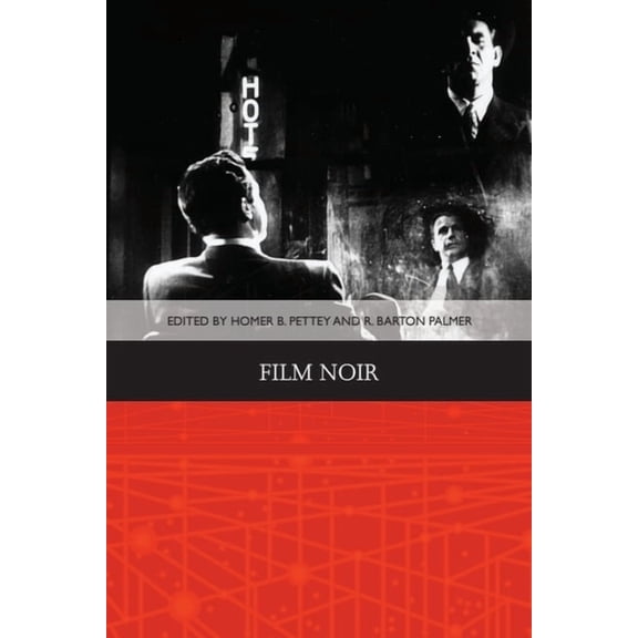 Traditions in American Cinema Film Noir, (Hardcover)