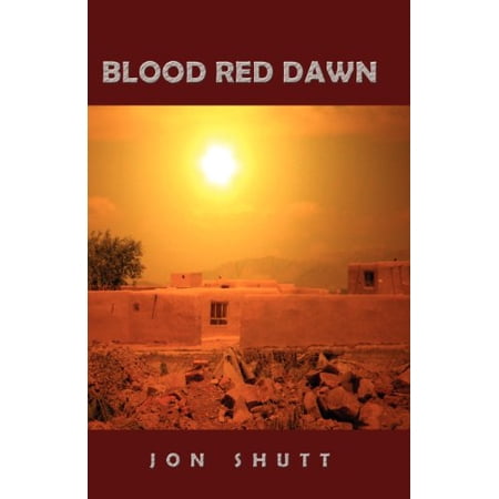 Blood Red Dawn