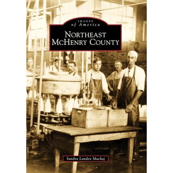 Pre-Owned Northeast McHenry County (Paperback) 073856012X 9780738560120