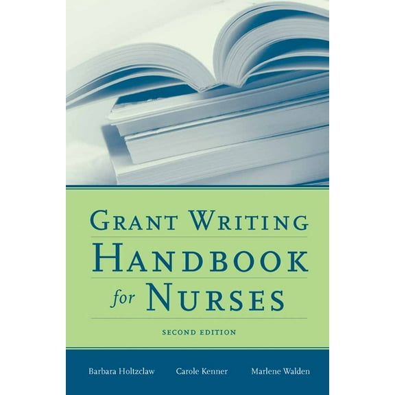 Grant Writing Handbook for Nurses: ., (Paperback)