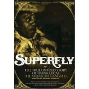 Superfly: The True, Untold Story of Frank Lucas, American Gangster [Import]