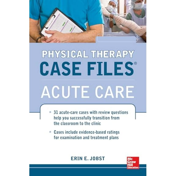 Pre-Owned Physical Therapy Case Files: Acute Care (Paperback) 0071763805 9780071763806