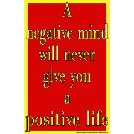 Youth Change Poster #660 A Negative Mind Will Never Give You a Positive Life Classroom, Counseling Attitude Poster