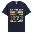 thumbnail image 2 of Best Of 1973 Birthday Gifts T Shirts Tshirt Men's Clothing Pure Cotton Funny Letter Print High Quality Old Tee Shirt, 2 of 6