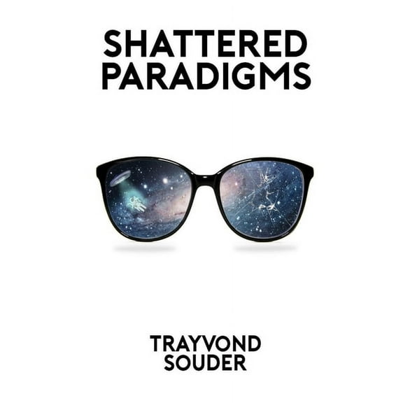 Shattered Paradigms, (Paperback)