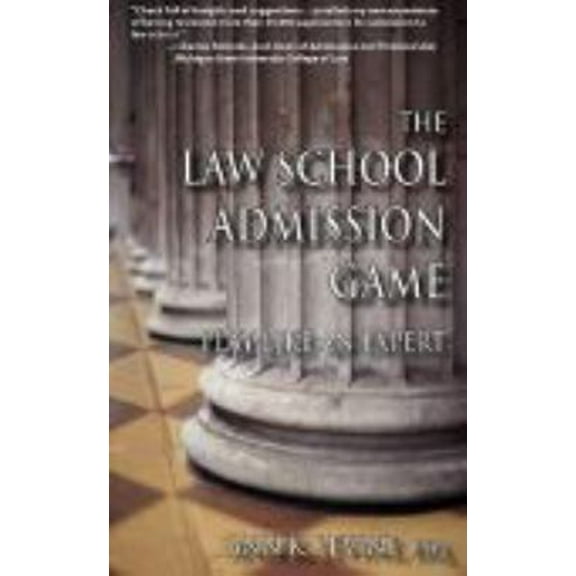 Pre-Owned The Law School Admission Game: Play Like an Expert (Paperback) 0615271839 9780615271835