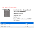 thumbnail image 2 of Front Heater Core - Compatible with 2003 - 2009 Hummer H2 2004 2005 2006 2007 2008, 2 of 2