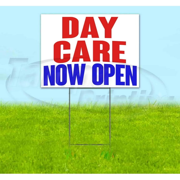 Day Care Now Open (18" x 24") Yard Sign, Includes Metal Step Stake