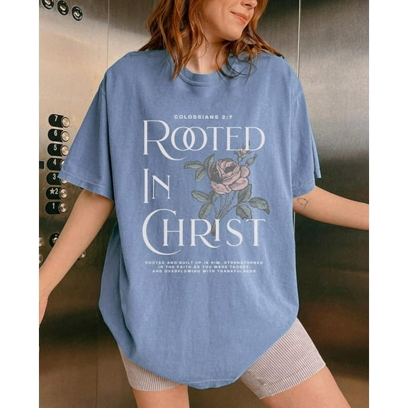 Rooted In Christ Christian Tshirt, Faith Based Shirt Christian Merch Womens Shirts Scripture Shirt Bible Verse T Shirt Gifts