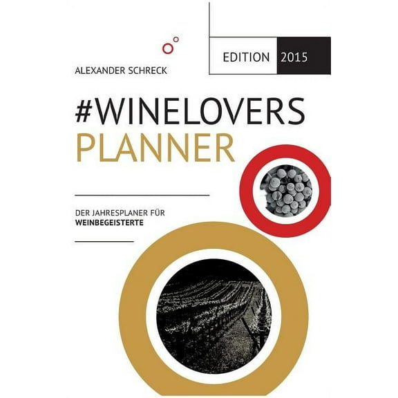 #WINELOVERS 2015 Planner (Hardcover)