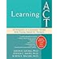 thumbnail image 3 of Learning ACT: An Acceptance and Commitment Therapy Skills-Training Manual for Therapists, 3 of 3