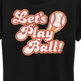 thumbnail image 3 of Instant Message - Let's Play Ball - Women's Short Sleeve Graphic T-Shirt, 3 of 6