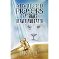 thumbnail image 1 of Pre-Owned Advanced Prayers That Shake Heaven and Earth Paperback, 1 of 1