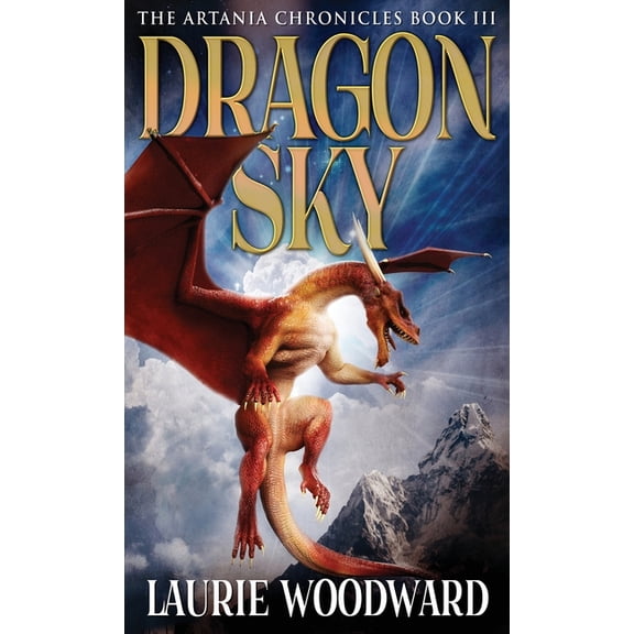 Artania Chronicles Dragon Sky, Book 3, (Hardcover)