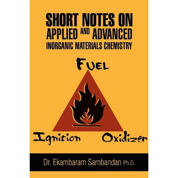 Short Notes on Applied and Advanced Inorganic Materials Chemistry (Paperback)