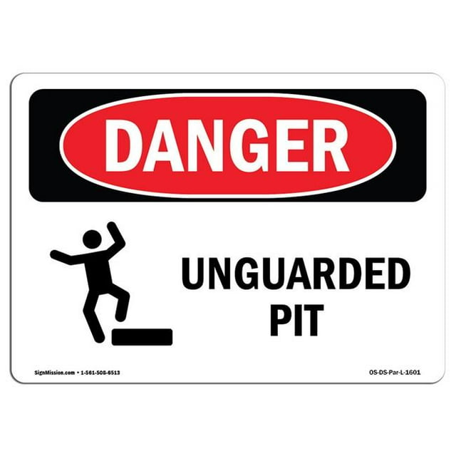 SignMission OS-DS-A-1218-L-1601 12 x 18 Po Signe de Danger OSHA - Fosse Non Gardée