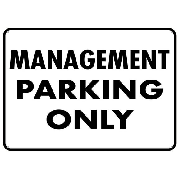 Management Parking Only Sign For Home 12X8 Inch Rust Free Aluminum,Uv Ink Printing,Durable/Weatherproof Up To 7 Years Outdoor