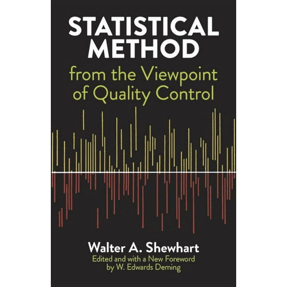 Dover Books on Mathematics Statistical Method from the Viewpoint of Quality Control, (Paperback)