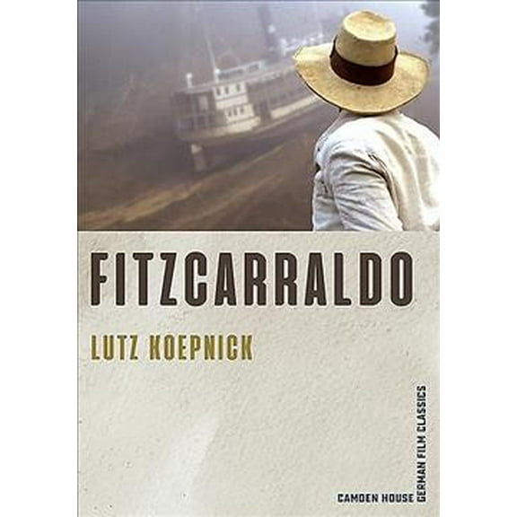 Camden House German Film Classics: Fitzcarraldo (Paperback)