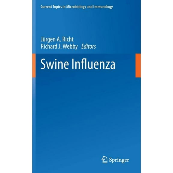Current Topics in Microbiology and Immmu Swine Influenza, Book 370, (Hardcover)